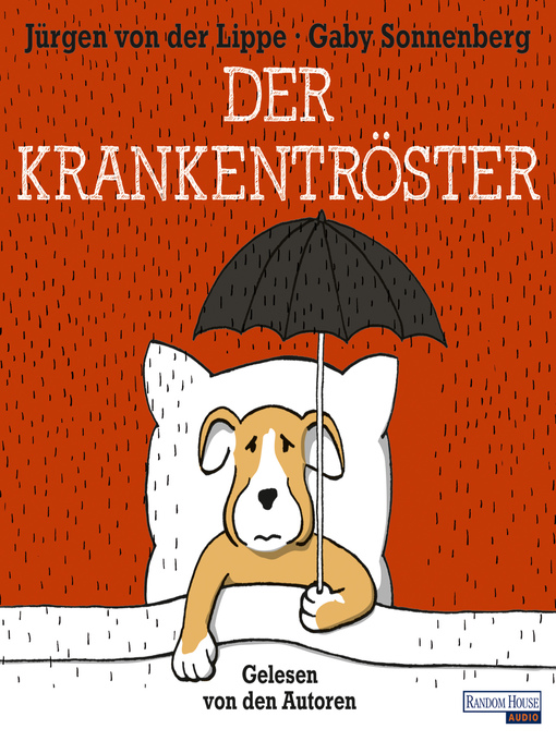 Title details for Der Krankentröster by Jürgen von der Lippe - Available